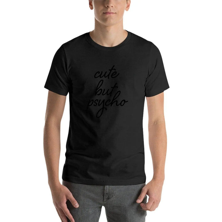 cute but psycho T-Shirt graphics shirts graphic tees big and tall t shirts for men
